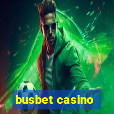 busbet casino